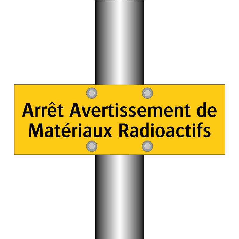 Arrêt Avertissement de Matériaux Radioactifs