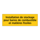 Installation de stockage pour barres de combustible et matières fissiles