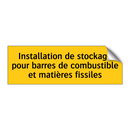 Installation de stockage pour barres de combustible et matières fissiles