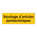 Stockage d'articles pyrotechniques