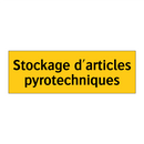 Stockage d'articles pyrotechniques