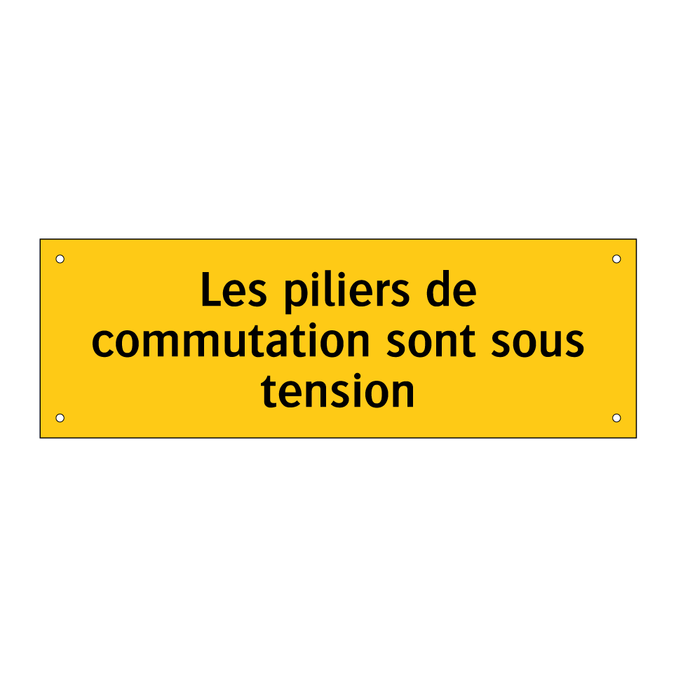 Les piliers de commutation sont sous tension