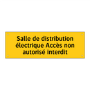 Salle de distribution électrique Accès non autorisé interdit