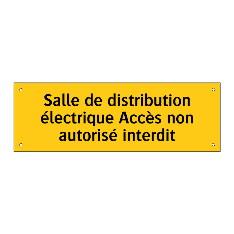 Salle de distribution électrique Accès non autorisé interdit