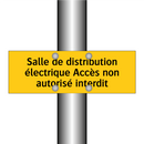 Salle de distribution électrique Accès non autorisé interdit