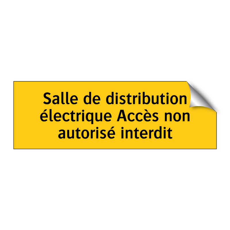 Salle de distribution électrique Accès non autorisé interdit