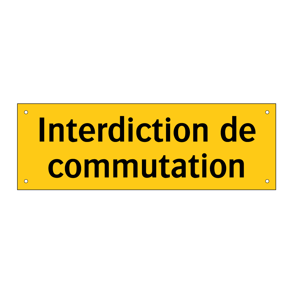 Interdiction de commutation
