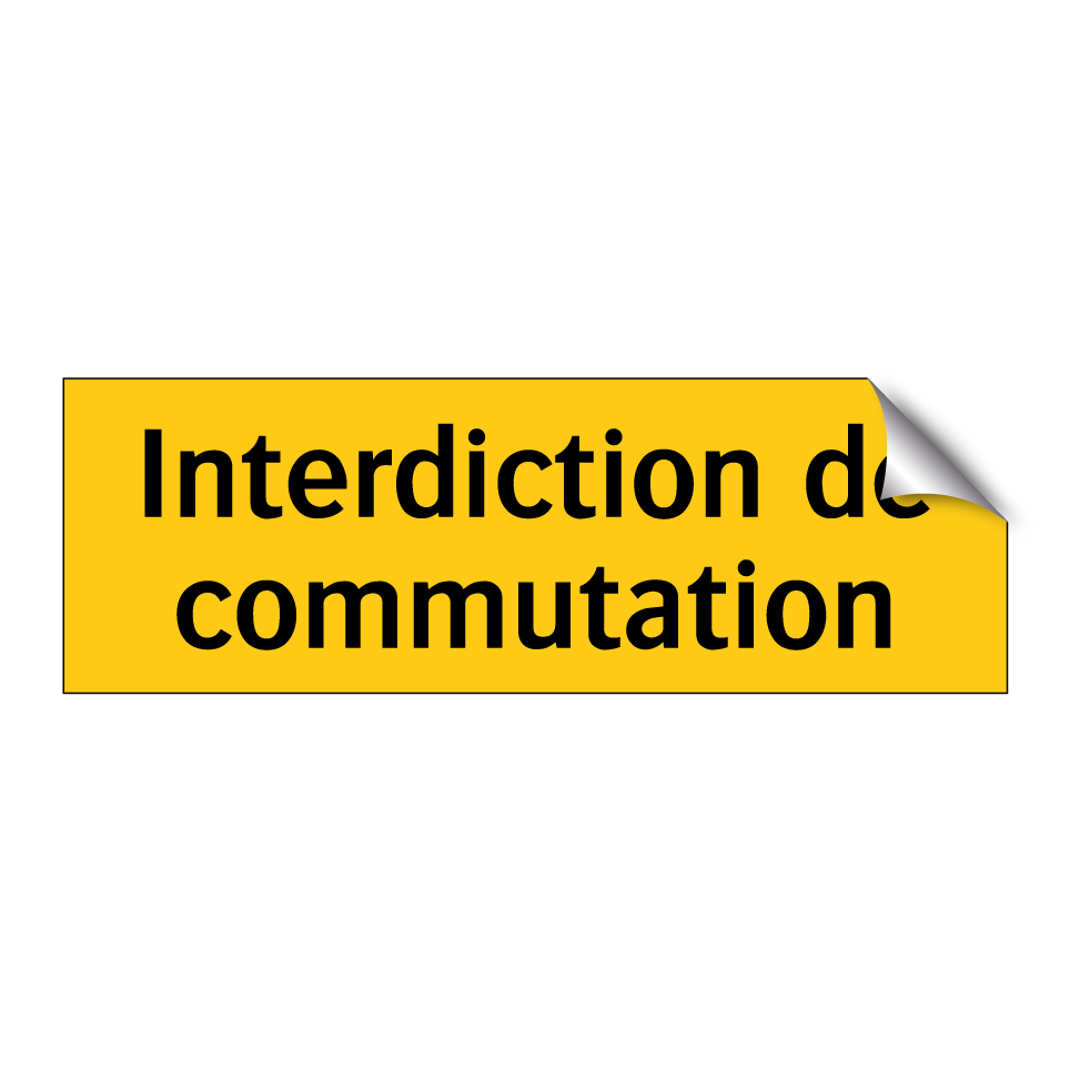 Interdiction de commutation