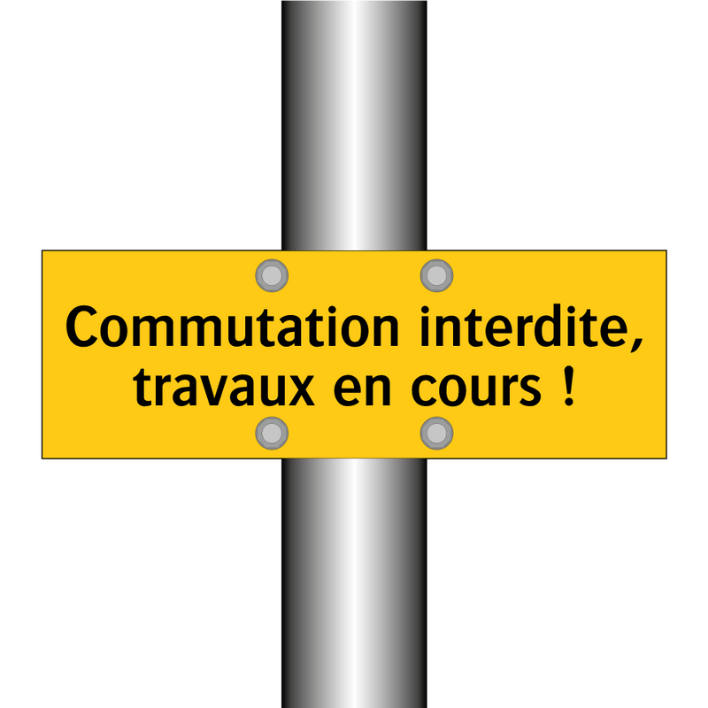 Commutation interdite, travaux en cours !