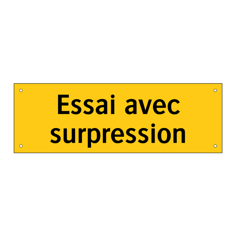 Essai avec surpression