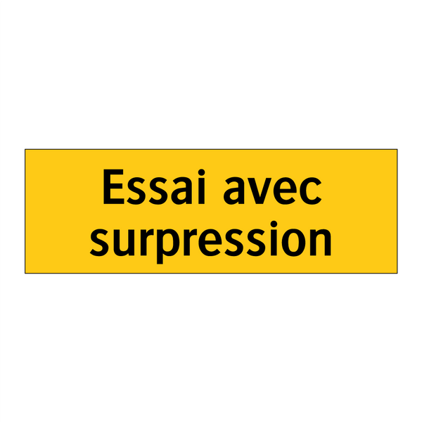 Essai avec surpression