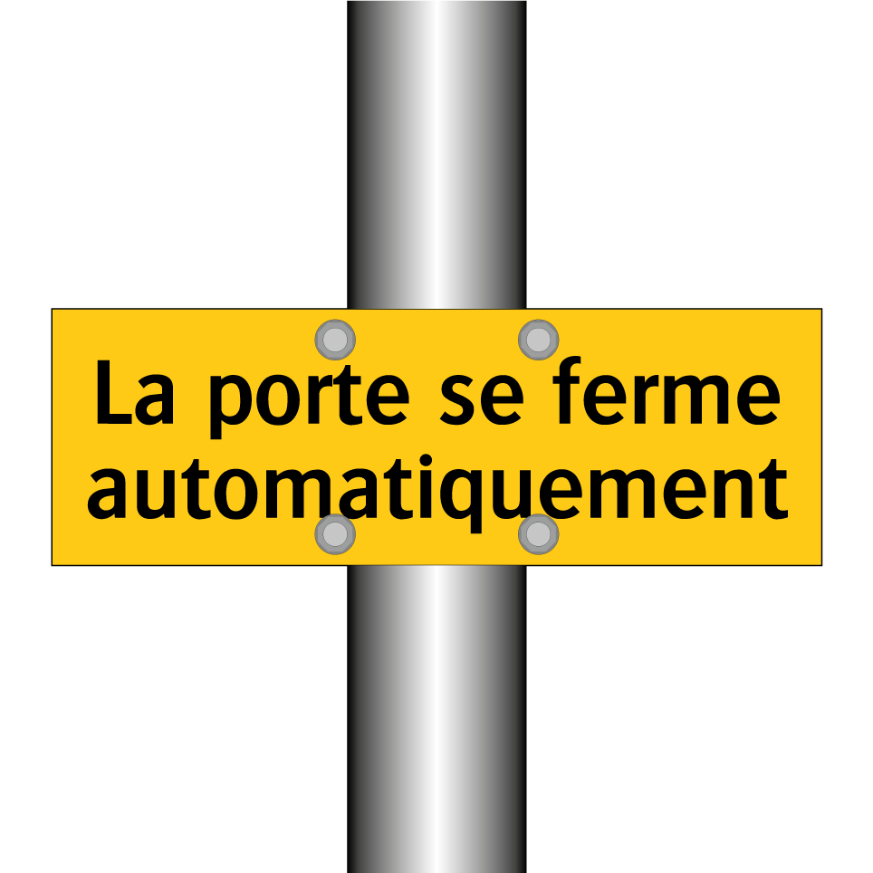 La porte se ferme automatiquement