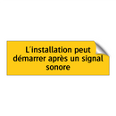 L'installation peut démarrer après un signal sonore