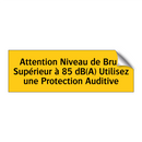 Attention Niveau de Bruit Supérieur à 85 dB(A) Utilisez une Protection Auditive