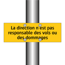 La direction n'est pas responsable des vols ou des dommages