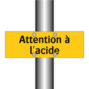 Attention à l'acide
