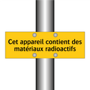 Cet appareil contient des matériaux radioactifs