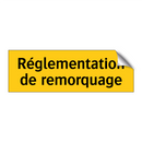 Réglementation de remorquage