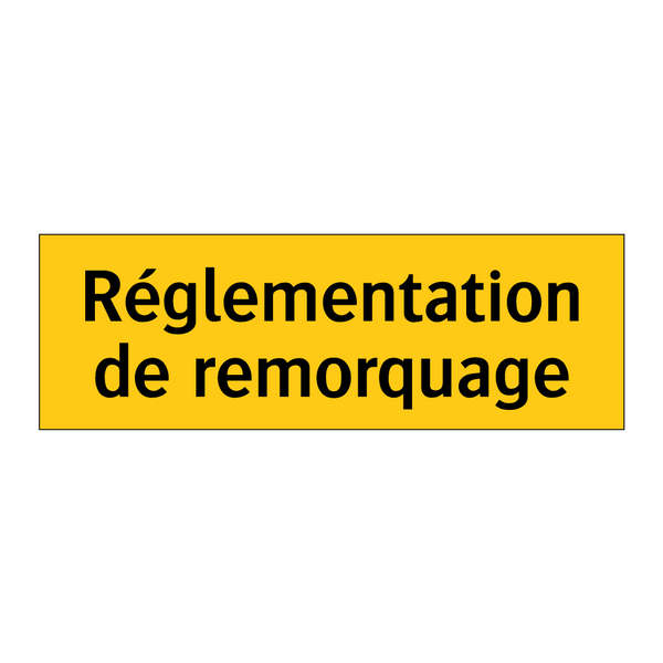 Réglementation de remorquage