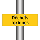 Déchets toxiques