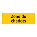 Zone de chariots