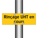 Rinçage UHT en cours