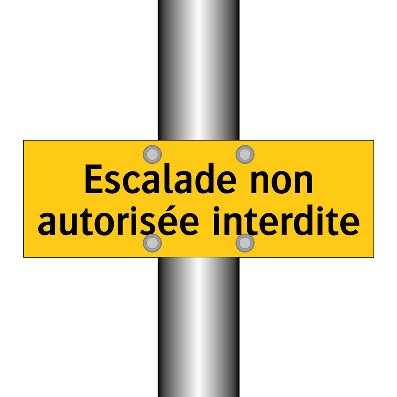 Escalade non autorisée interdite