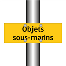 Objets sous-marins