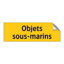 Objets sous-marins