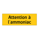 Attention à l'ammoniac