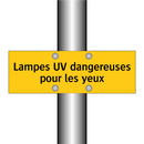 Lampes UV dangereuses pour les yeux