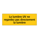 La lumière UV ne regardez pas directement la lumière