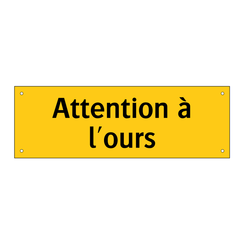 Attention à l'ours