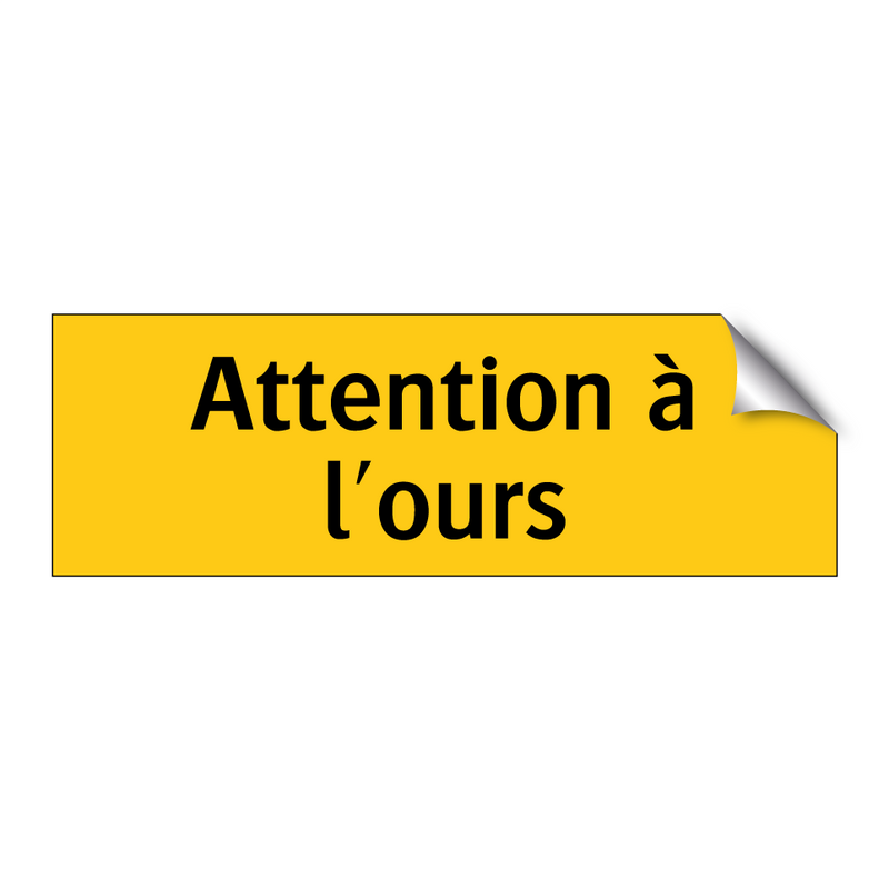 Attention à l'ours