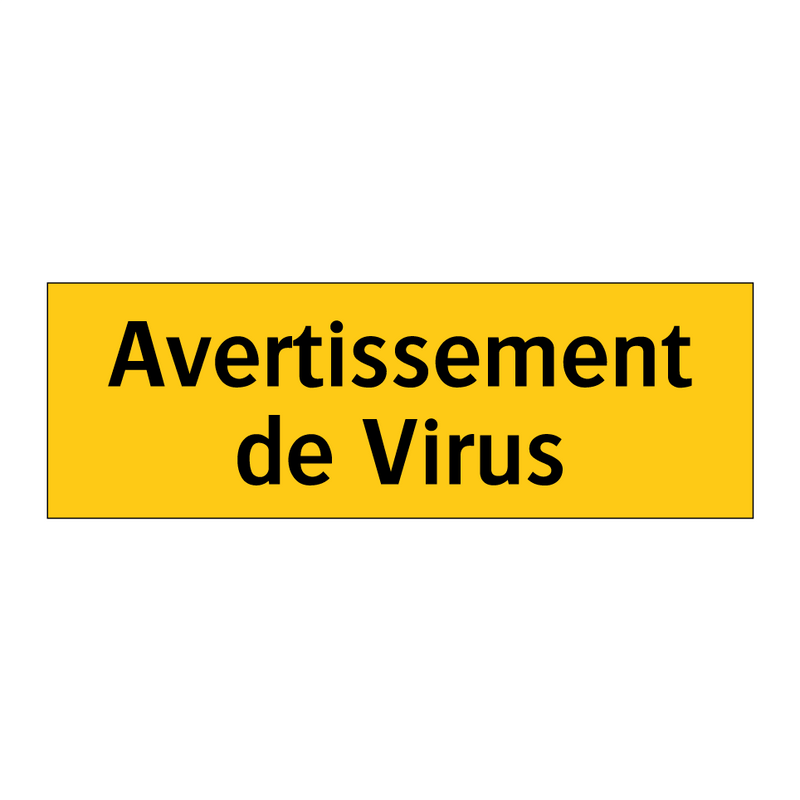 Avertissement de Virus