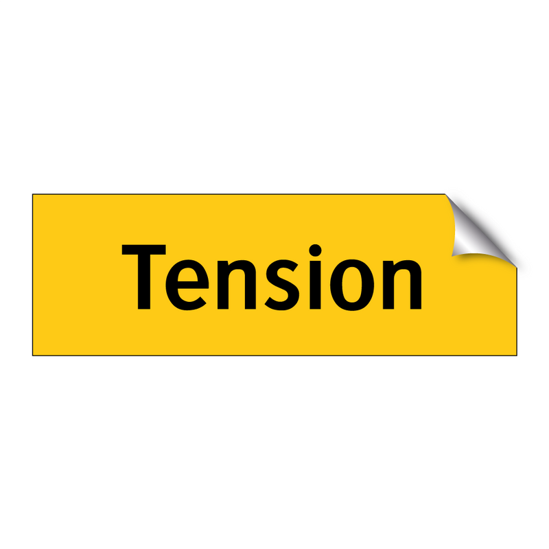 Tension