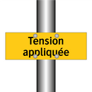 Tension appliquée