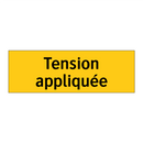 Tension appliquée