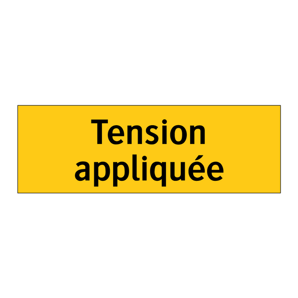 Tension appliquée