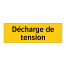 Décharge de tension
