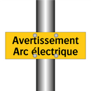 Avertissement Arc électrique
