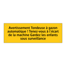 Avertissement Tondeuse à gazon automatique ! Tenez-vous à l'écart de la machine Gardez les enfants sous surveillance