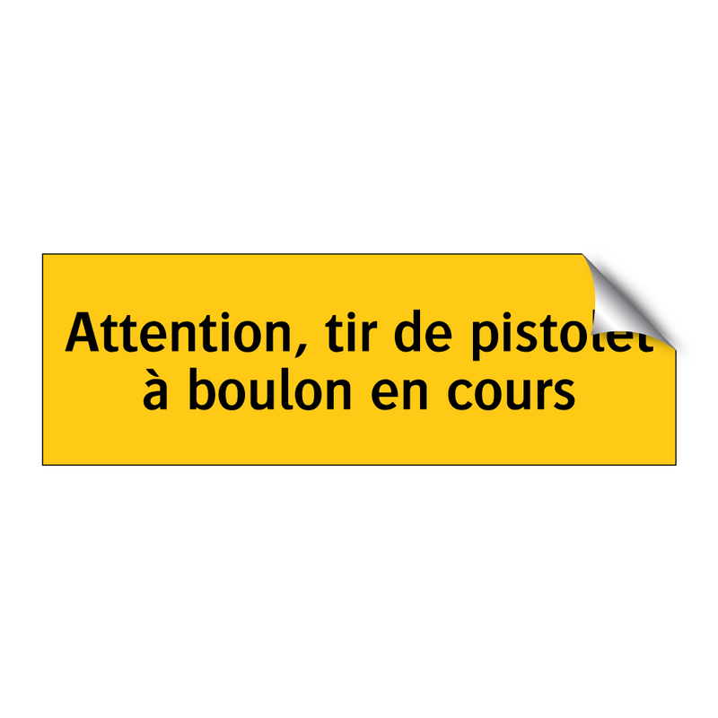 Attention, tir de pistolet à boulon en cours
