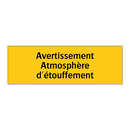 Avertissement Atmosphère d'étouffement