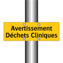 Avertissement Déchets Cliniques
