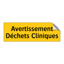 Avertissement Déchets Cliniques