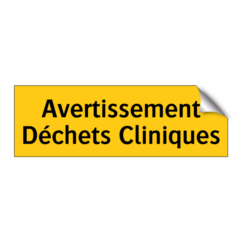 Avertissement Déchets Cliniques