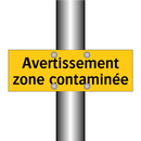 Avertissement zone contaminée