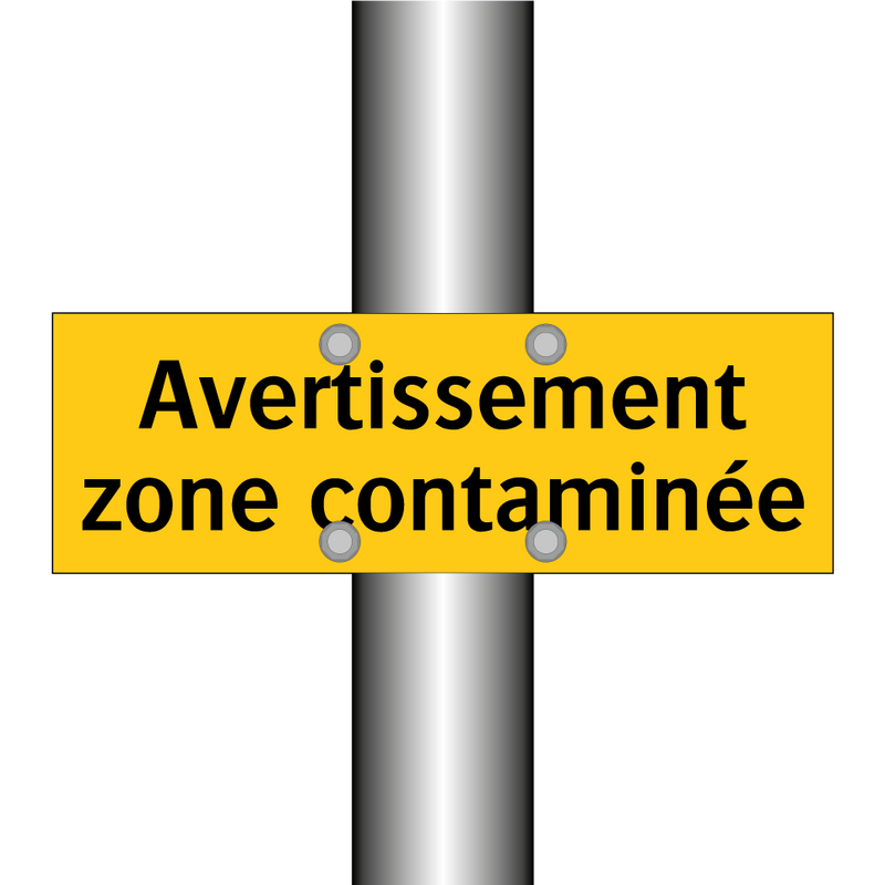 Avertissement zone contaminée