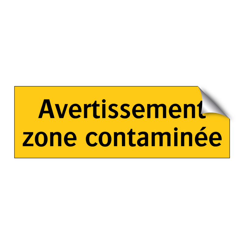 Avertissement zone contaminée